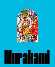 Takashi Murakami: Stepping on the Tail of a Rainbow Hardcover – September 27, 2022