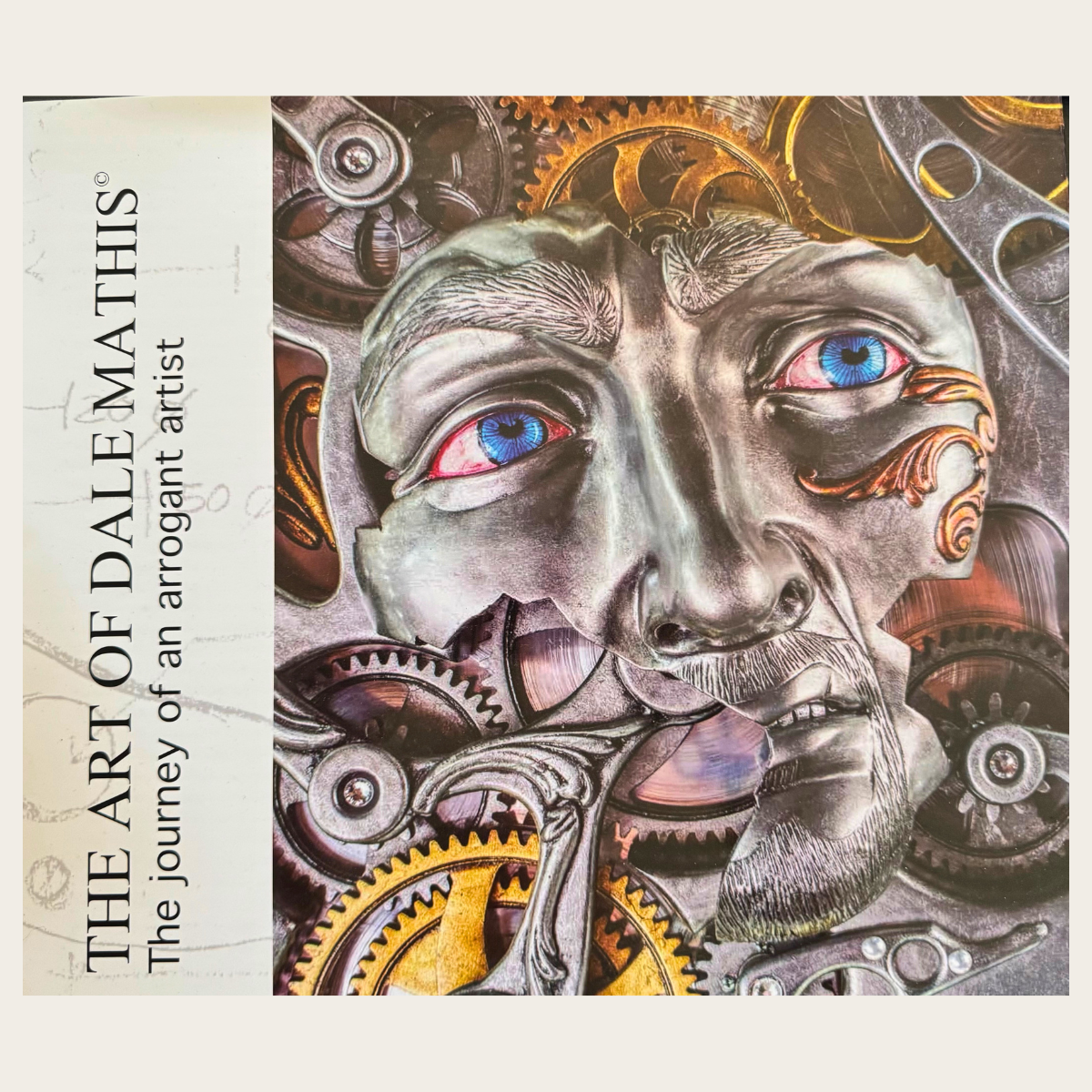 The Art of Dale Mathis: The Journey of an Arrogant Artist